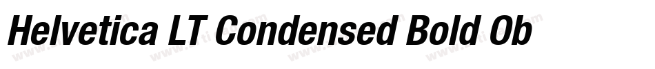 Helvetica LT Condensed Bold Oblique字体转换